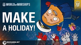 World of Warships - Bad Advice: Make a Holiday!