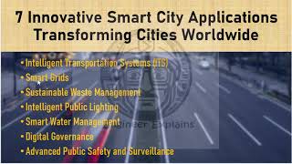 Famous 7 innovative smart city applications transforming cities worldwide Net Worth