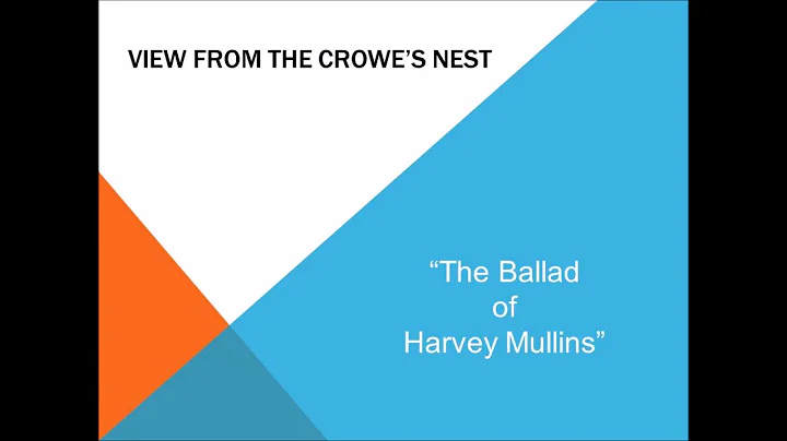 17 Ballad of Harvey Mullins
