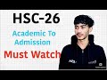 HSC-26 Guideline Video.. HSC & Admission