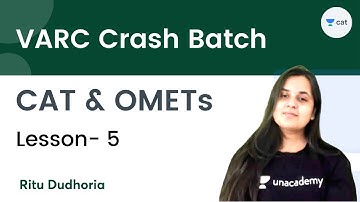 VARC Crash Batch |  CAT & OMETs |  Lesson 5 |  Ritu Dudhoria