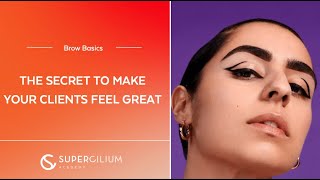 The secret to make your clients feel great | Brow Basics Course