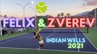 Felix Auger Aliassime & Alex Zverev | Indian Wells Tennis 2021 Practice Session