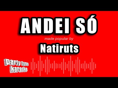 Natiruts - Andei Só (Versão Karaokê)