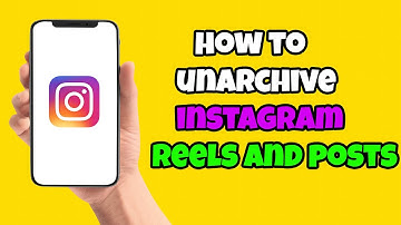 How To Unarchive Video Reels On Instagram - An Easy Guide