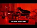 Evening of Nothing trailer
