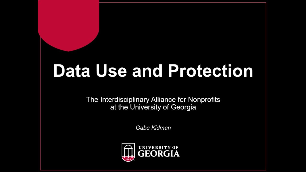 Nonprofit Alliance at UGA - Data Use and Protection Explainer Video