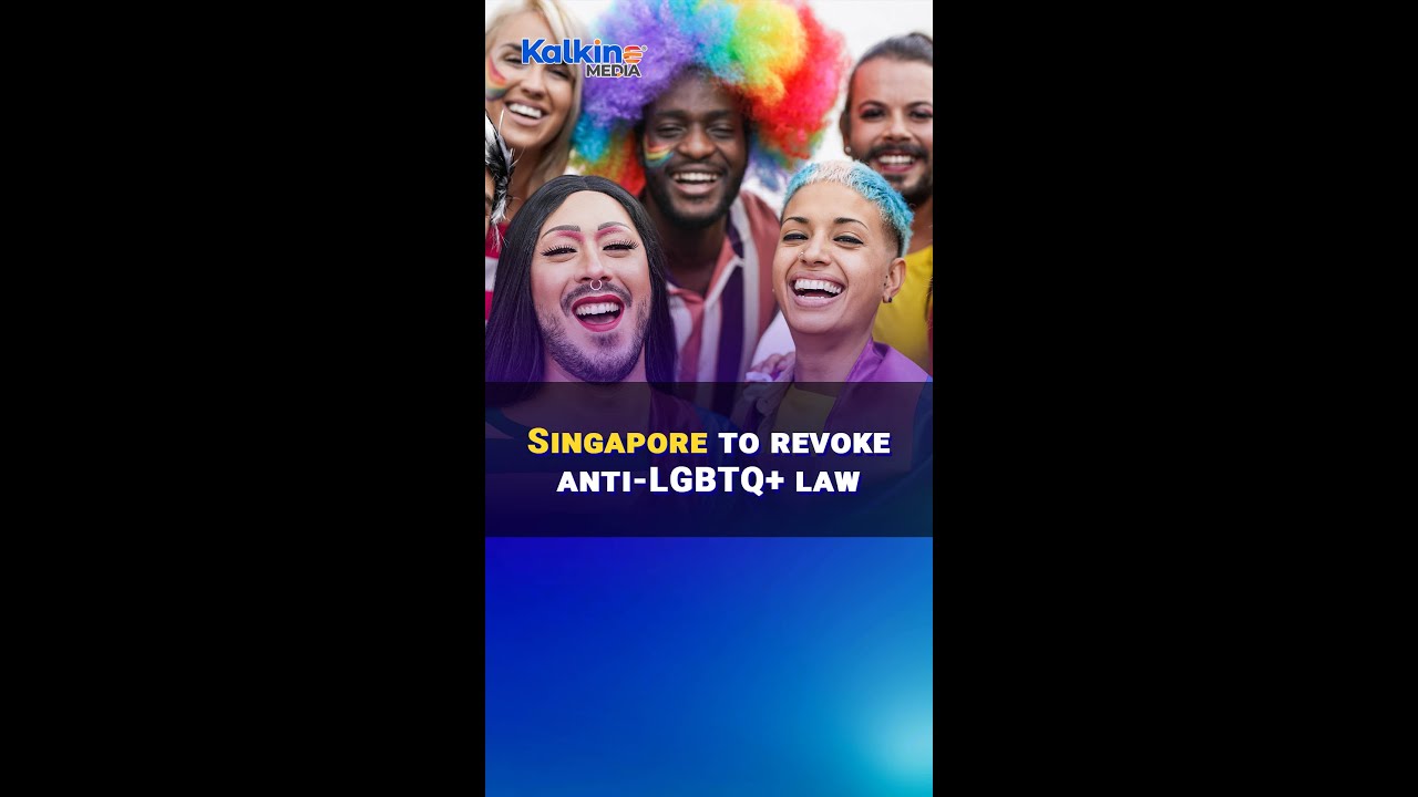 Singapore to revoke anti LGBTQ+ law