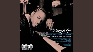 Video thumbnail of "D'Angelo - Cruisin' (Live At The Jazz Cafe, London/1995)"