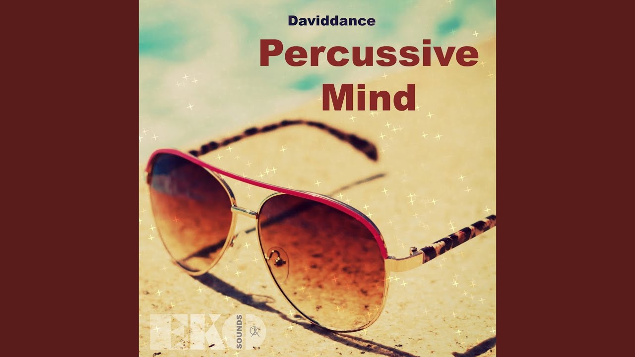 Regardez Percussive Mind sur YouTube Regardez Percussive Mind sur YouTube