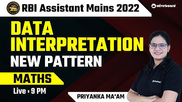 RBI Assistant Mains 2022 | Data Interpretation | New Pattern | By Priyanka Ma