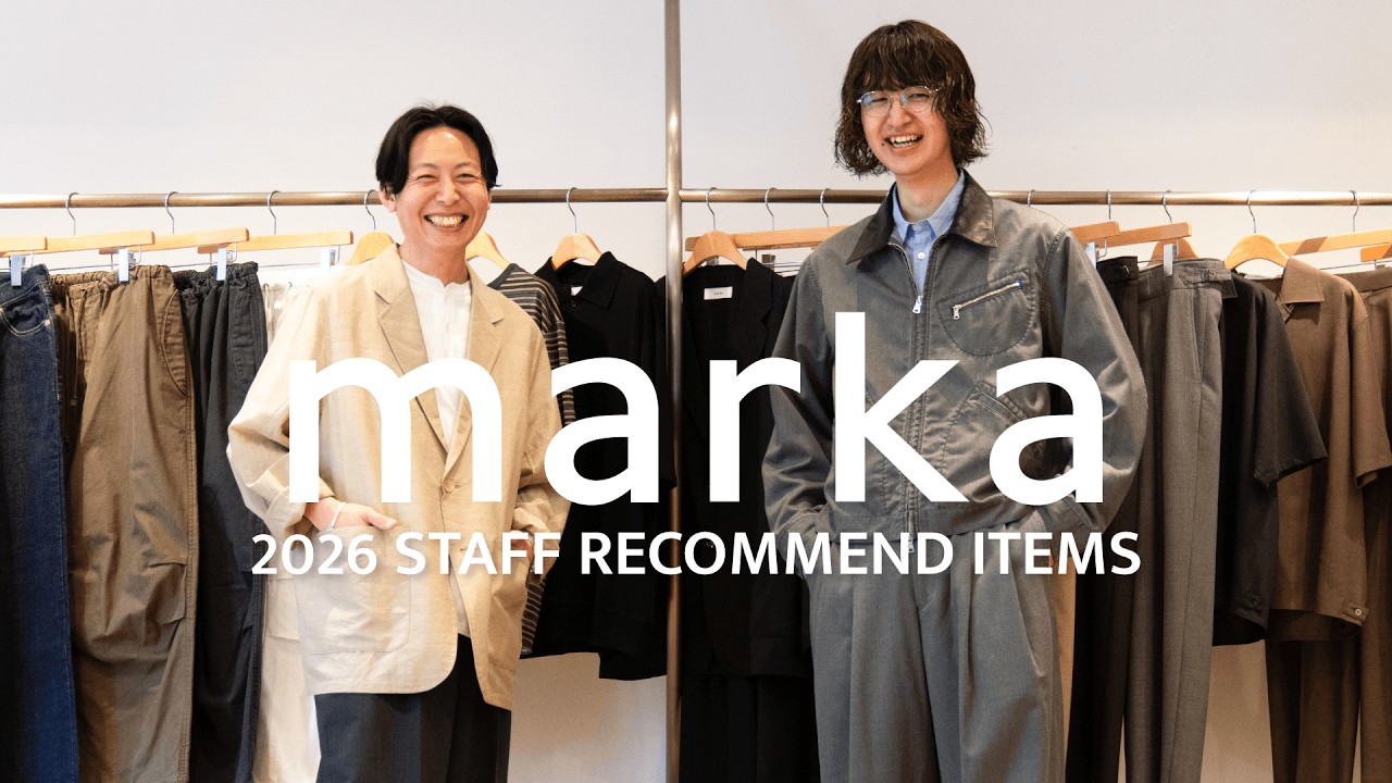 marka 2026 Spring/Summer] Introducing new items and styling by