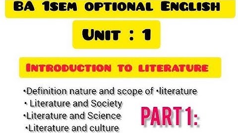 BA 1st sem Optional English Unit : 1 introduction to literature notes ||Part 1||