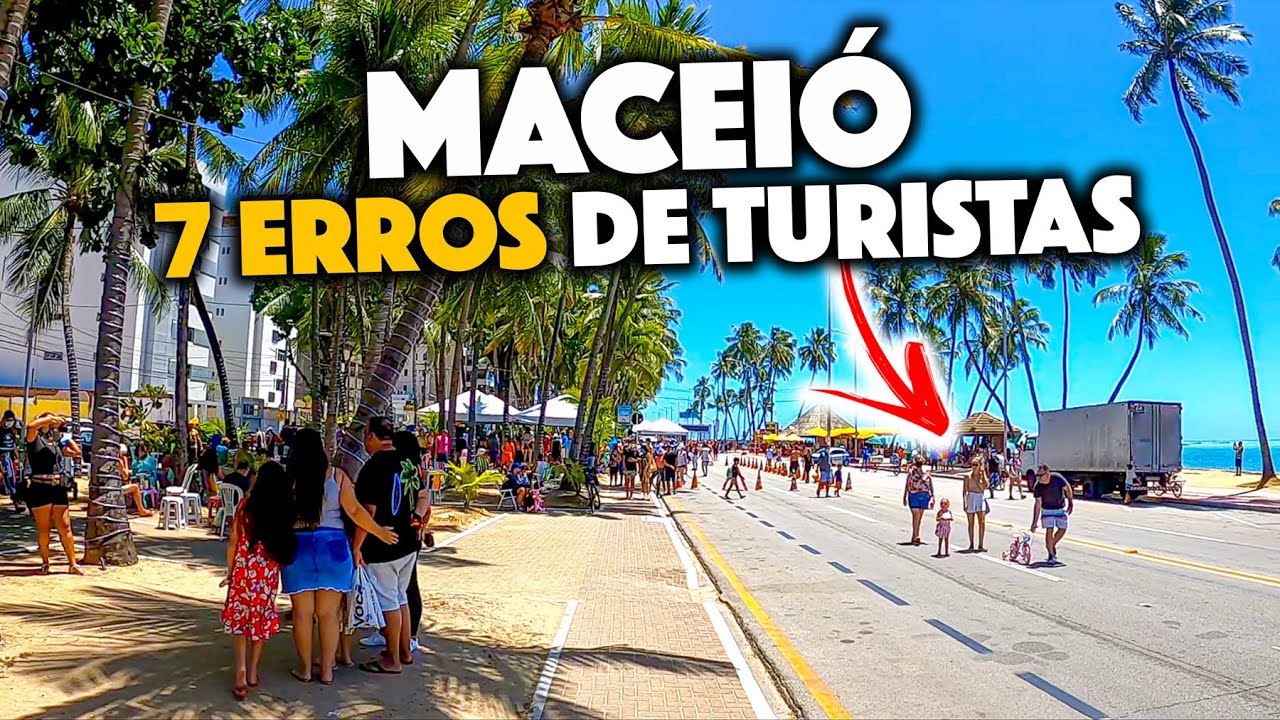 7 ERROS Para Não Cometer em Maceió - O que Fazer em Maceió