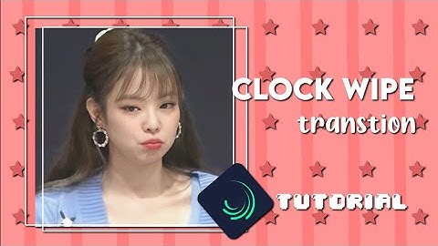 clock wipe transition||alightmotion
