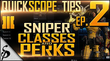 BO3 Quick Scope Tips - Ep.2 - Best Sniper Class Setup, Perks, Attachments | Locus SVG [Black Ops 3]