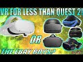 Oculus Quest 2 or buy a Used Rift S / Quest 1 or Other CHEAPER Alternatives?