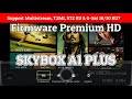 Review skybox a1 plus dengan firmware premium banyak keuntungannya benarkah
