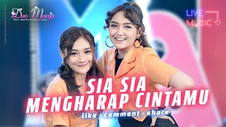 Duo Manja - Sia Sia Mengharap Cintamu (Live Music)