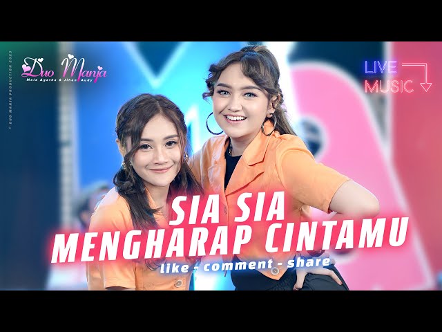 Duo Manja - Sia Sia Mengharap Cintamu (Live Music) class=