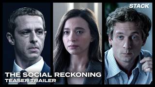 The Social Reckoning | Teaser Trailer | STACK
