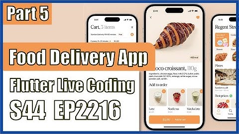 [Flutter] Flutter Live Coding EP2216 (Food Delivery App UI Part 5)