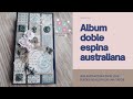 Album doble espina australiana / Diy scrapbook, australiana hinge.