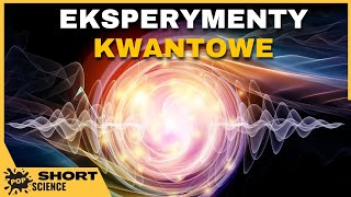 Najdziwniejszy eksperyment kwantowy - POP Science Fragmenty