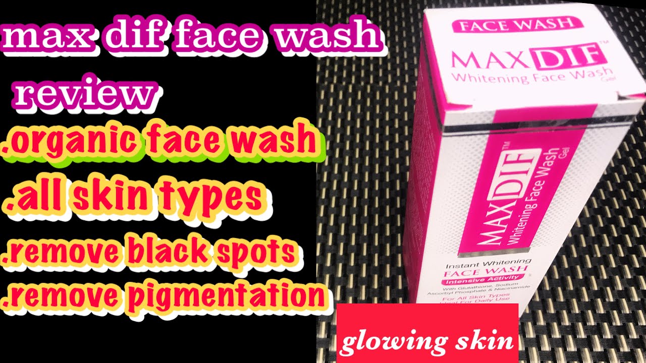 Best face wash for dry skin, maxdif face wash review|How to get fair spotless skin at home, humashan