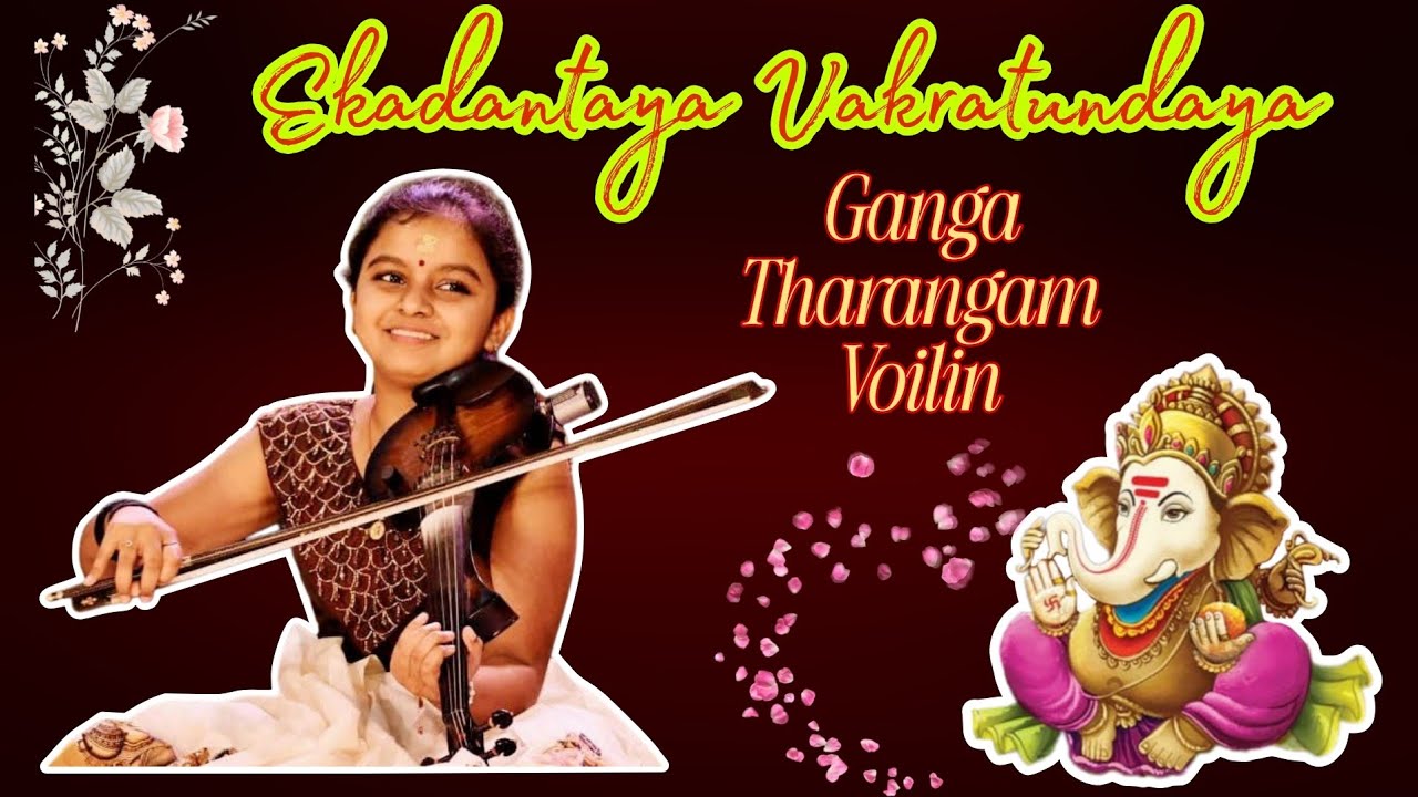 Ekadantaya Vakratundaya Gauri Tanaya Dhimi  on Violin by Ganga Sasidharan Naadasangama #GangaVoilin
