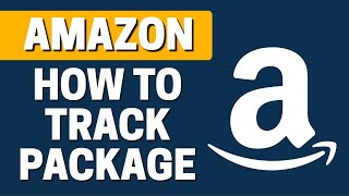 How To Track A Package In Amazon