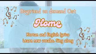 Home [Boyfriend on Demand OST] korean and english translate lyrics #Boyfriendondemand #월간남친