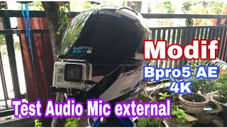 Bpro 5 Ae 2 4k FULL HD plus Mod Mic external