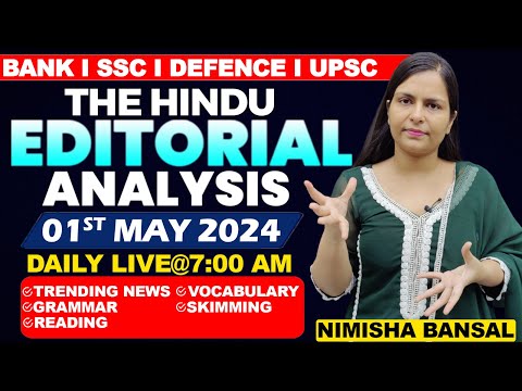 Editorial Analysis | 1st May ,2024 | Vocab, Grammar, Reading, Skimming | Nimisha Bansal