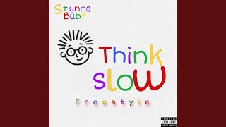Think slow freestyle