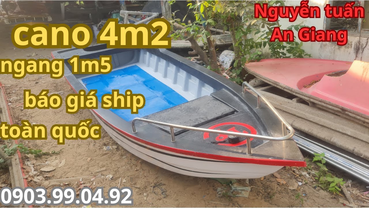 báo giá.ship cano 4m2 ngang 1m50 đến toàn quốc.