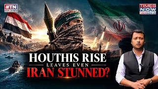 Houthi Rampage Shocks World, Yemen Rebels Scarier Than Iran's Hezbollah, Hamas Axis, 6 Reasons Why..