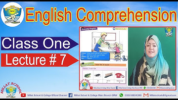 English Comprehension | Class 1 | Unit # 3 Exercise ( Page 18) | Lecture 7 | Millat Schools Grw