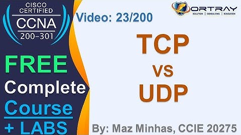 Free CCNA | 23-TCP vs UDP | Day 1 | CCNA 200-301 Complete Course