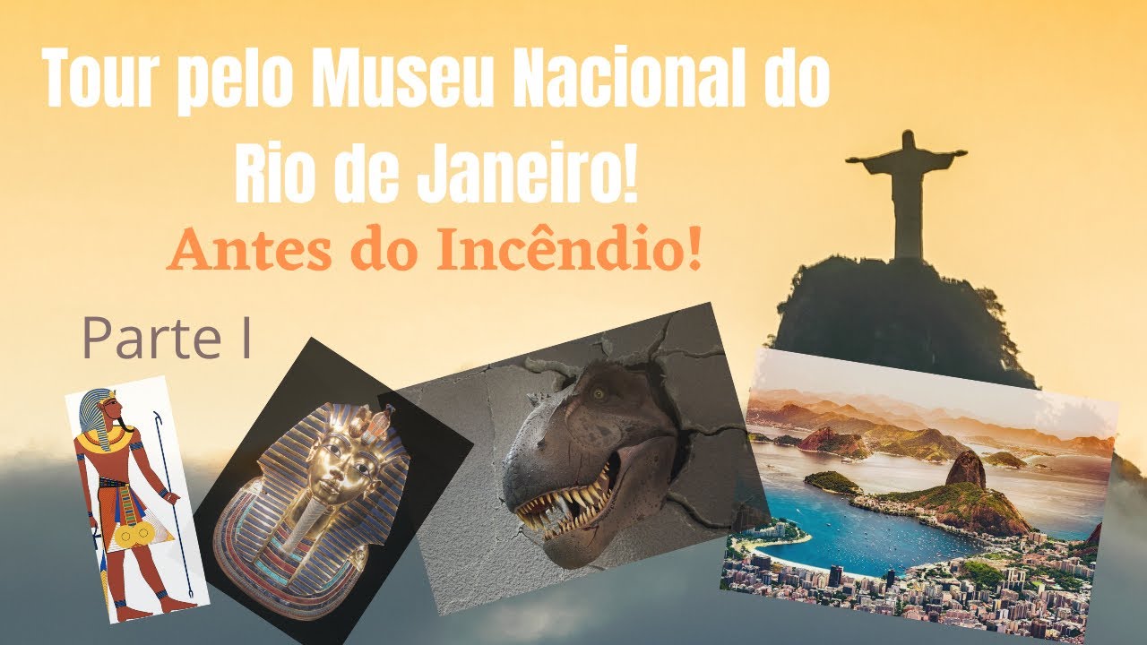 Museu Nacional do Rio de Janeiro - Tour  Antes do Incêndio!! Parte 1. O que tinha lá?