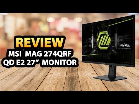 MSI MAG 274QRF QD E2 27 Inch QHD Monitor ✓ Review - YouTube