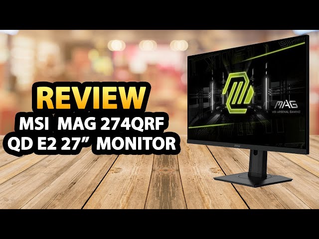 MSI MAG 274QRF QD E2 27 Inch QHD Monitor ✓ Review - YouTube