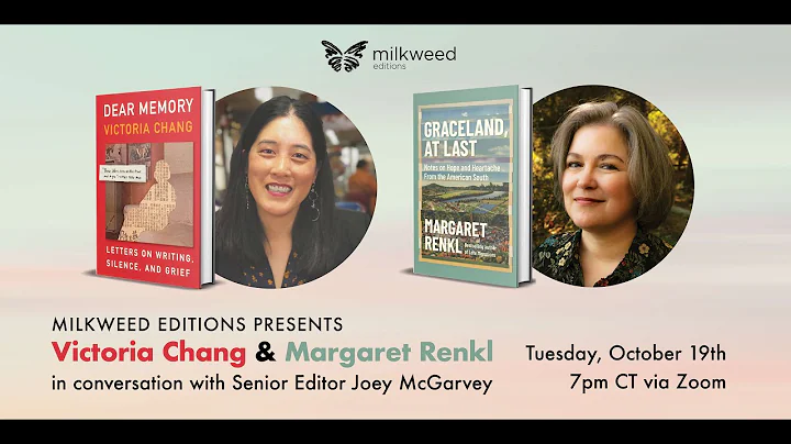 Milkweed Editions Presents Victoria Chang and Marg...