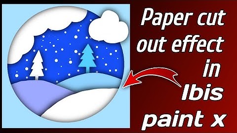 ibis paint x tutorial |paper cut out effect |paper cut illustration in ibis paint x | Digital art