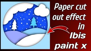 ibis paint x tutorial |paper cut out effect |paper cut illustration in ibis paint x | Digital art