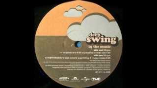 Deep Swing - In The Music (Plastika&#39;s Vocal Mix) [Zeitgeist 2001]