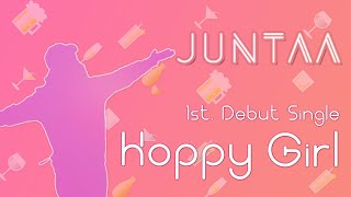 エイプリルフール企画［JUNTAA デビュー曲「Hoppy Girl」MV］ 2020.4.1.