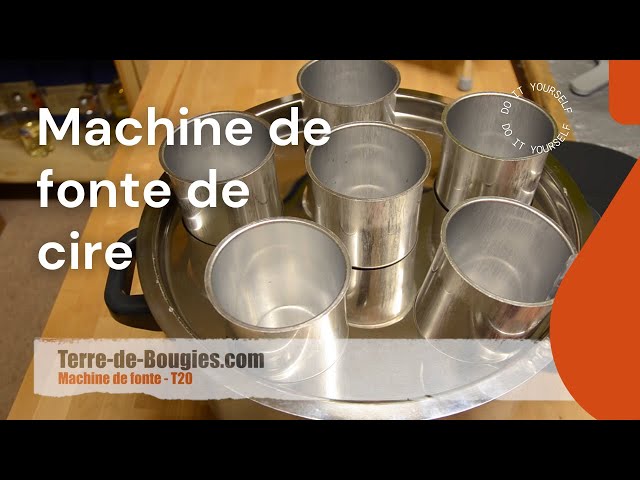 Machine pour FONDRE de la CIRE à BOUGIES - T20 Présentation 