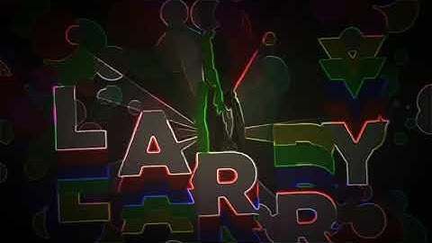 Intro Larry | Full Android | @mid @todos os mids