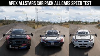 Forza Horizon 5 | Apex Allstars Car Pack | ALL CARS STOCK TOP SPEED REVIEW | HORSEPOWER BOOST TRACK